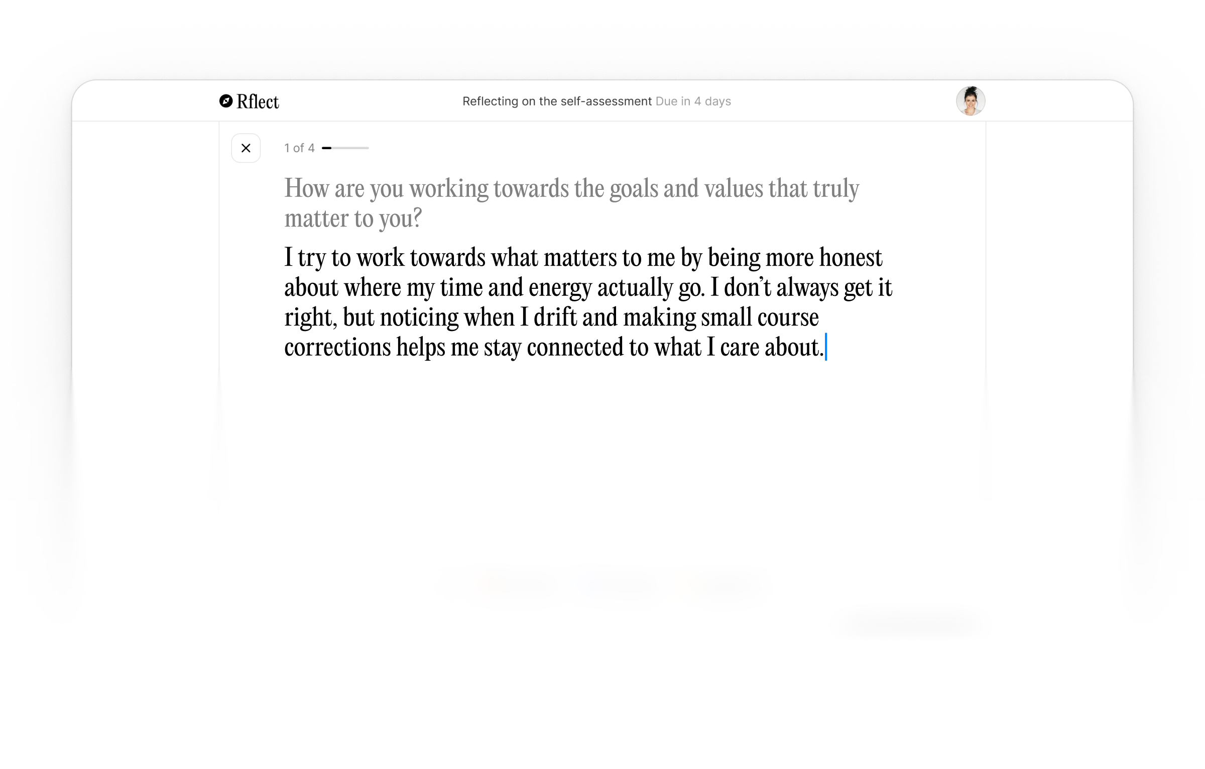 The Rflect app showing a student writing an answer to the reflection prompt "How are you working towards the goals and values that truly matter to you?", question 1 of 4, due in 4 days